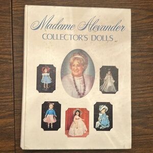 Madame Alexander Collector’s Dolls Book 1978